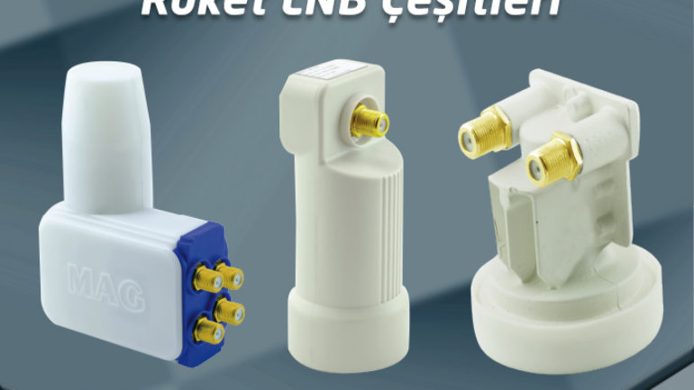 Roket Lnb Nedir Avantajları Nelerdir?
