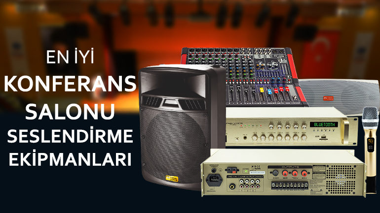 En İyi Konferans Salonu Seslendirme Ekipmanları Fiyatları